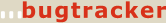 Bugtracker